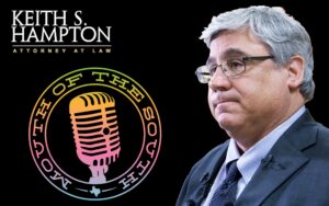 Mouth of the South Podcast | Attorney Keith Hampton